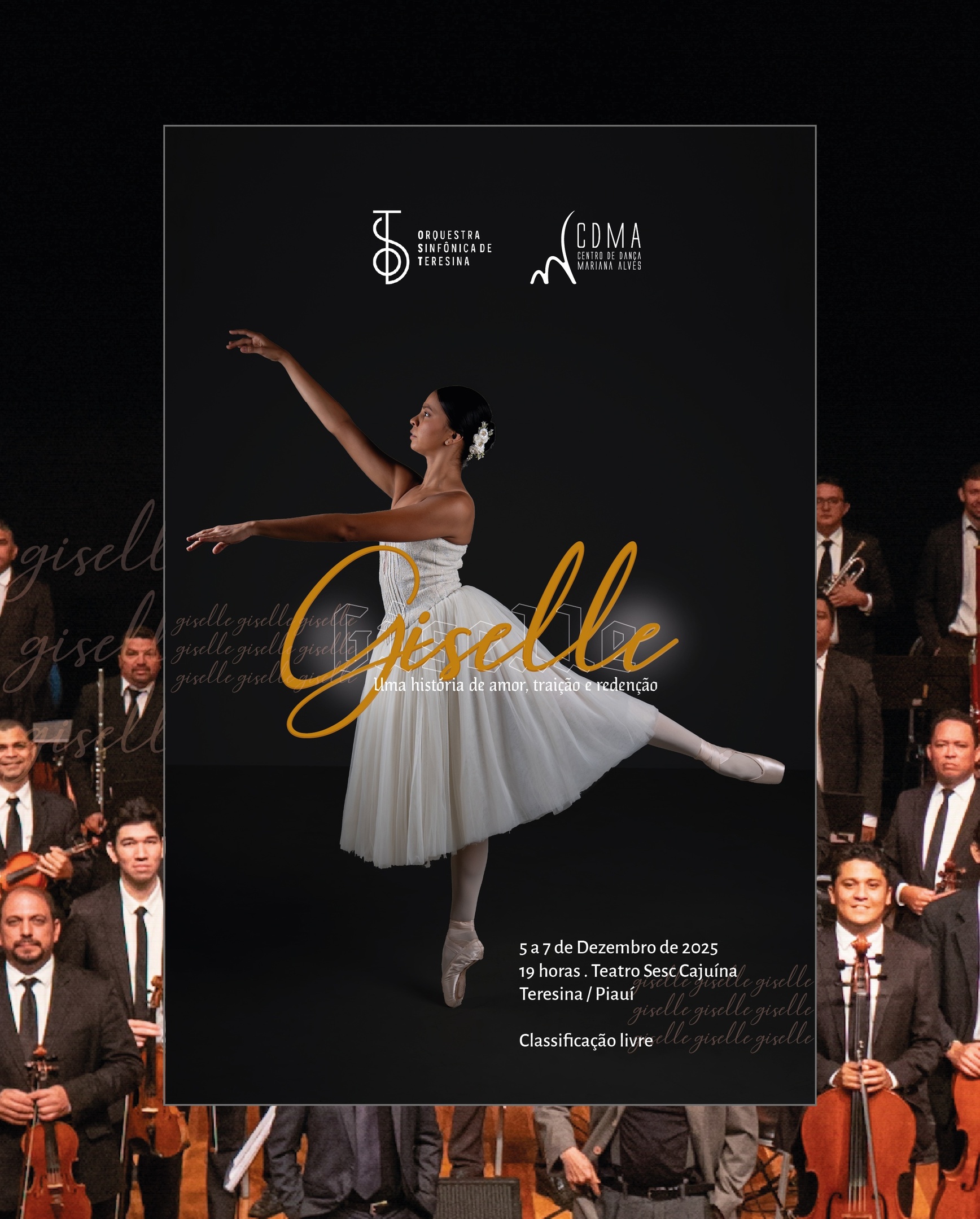 Inédito no Piauí I Ballet Giselle I Orquestra Sinfônica de Teresina I CDMA I Centro de Dança Mariana Alves